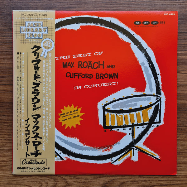 Max Roach And Clifford Brown – The Best Of Max Roach And Clifford Brown In Concert!