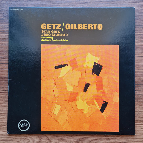 Stan Getz / João Gilberto Featuring Antonio Carlos Jobim – Getz / Gilberto