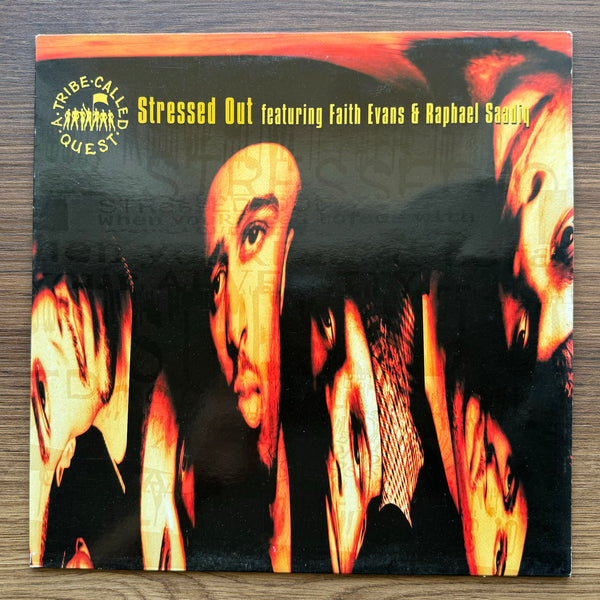 A Tribe Called Quest Featuring Faith Evans & Raphael Saadiq – Stressed Out 33'lük LP PLAK