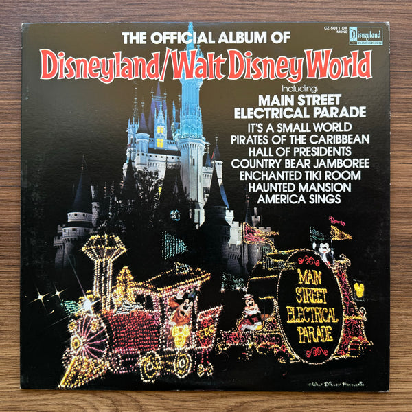 The Official Album Of Disneyland/Walt Disney World 33 LP RECORD