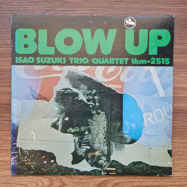 Isao Suzuki Trio / Quartet – Blow Up 33 LP RECORD