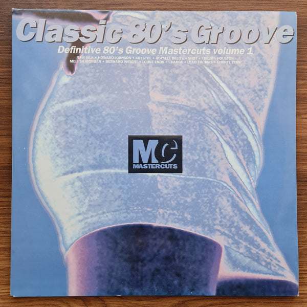 Classic 80's Groove Mastercuts Volume 1