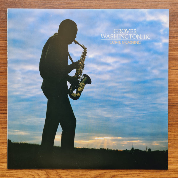 Grover Washington, Jr. – Come Morning 33 LP RECORD