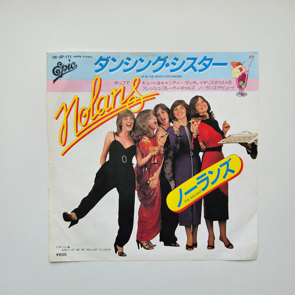 The Nolans –  I'm In The Mood For Dancing / Don't Let Me Be The Last To Know