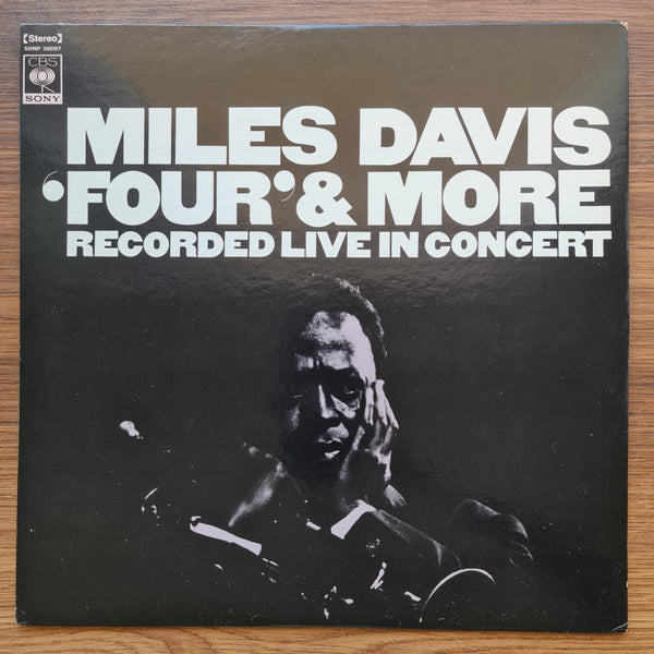 Miles Davis – 'Four' & More - Recorded Live In Concert 33'lük LP PLAK