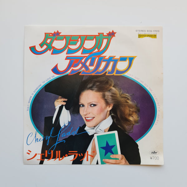 Cheryl Ladd –  Where Is Someone To Love Me / Just Like Old Time